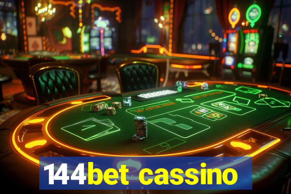 144bet cassino